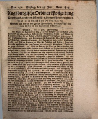Augsburgische Ordinari Postzeitung von Staats-, gelehrten, historisch- u. ökonomischen Neuigkeiten (Augsburger Postzeitung) Freitag 25. Juni 1819