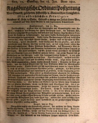 Augsburgische Ordinari Postzeitung von Staats-, gelehrten, historisch- u. ökonomischen Neuigkeiten (Augsburger Postzeitung) Samstag 13. Januar 1821