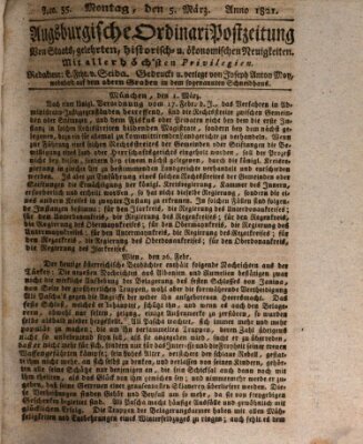 Augsburgische Ordinari Postzeitung von Staats-, gelehrten, historisch- u. ökonomischen Neuigkeiten (Augsburger Postzeitung) Montag 5. März 1821