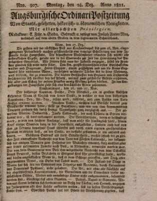 Augsburgische Ordinari Postzeitung von Staats-, gelehrten, historisch- u. ökonomischen Neuigkeiten (Augsburger Postzeitung) Montag 24. Dezember 1821
