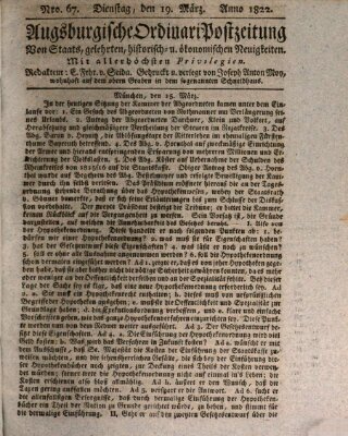 Augsburgische Ordinari Postzeitung von Staats-, gelehrten, historisch- u. ökonomischen Neuigkeiten (Augsburger Postzeitung) Dienstag 19. März 1822