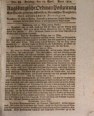 Augsburgische Ordinari Postzeitung von Staats-, gelehrten, historisch- u. ökonomischen Neuigkeiten (Augsburger Postzeitung) Freitag 12. April 1822