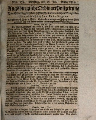 Augsburgische Ordinari Postzeitung von Staats-, gelehrten, historisch- u. ökonomischen Neuigkeiten (Augsburger Postzeitung) Dienstag 23. Juli 1822