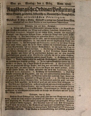 Augsburgische Ordinari Postzeitung von Staats-, gelehrten, historisch- u. ökonomischen Neuigkeiten (Augsburger Postzeitung) Montag 1. März 1824
