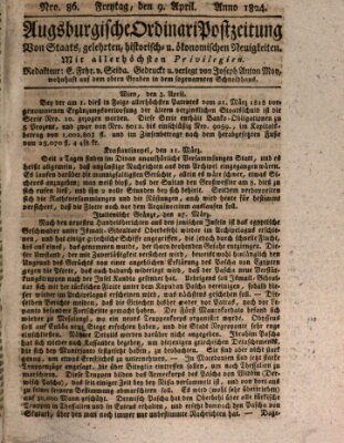 Augsburgische Ordinari Postzeitung von Staats-, gelehrten, historisch- u. ökonomischen Neuigkeiten (Augsburger Postzeitung) Freitag 9. April 1824