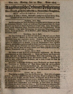 Augsburgische Ordinari Postzeitung von Staats-, gelehrten, historisch- u. ökonomischen Neuigkeiten (Augsburger Postzeitung) Montag 10. Mai 1824