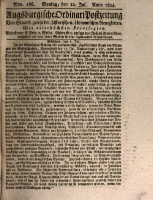 Augsburgische Ordinari Postzeitung von Staats-, gelehrten, historisch- u. ökonomischen Neuigkeiten (Augsburger Postzeitung) Montag 12. Juli 1824