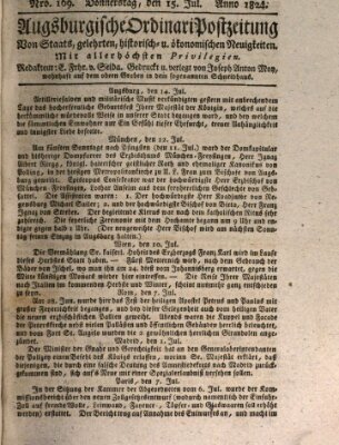 Augsburgische Ordinari Postzeitung von Staats-, gelehrten, historisch- u. ökonomischen Neuigkeiten (Augsburger Postzeitung) Donnerstag 15. Juli 1824