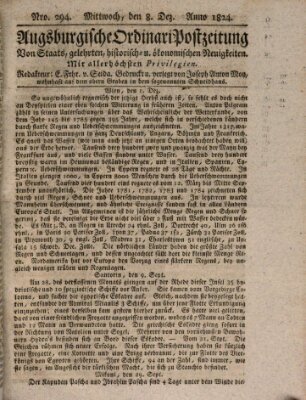 Augsburgische Ordinari Postzeitung von Staats-, gelehrten, historisch- u. ökonomischen Neuigkeiten (Augsburger Postzeitung) Mittwoch 8. Dezember 1824