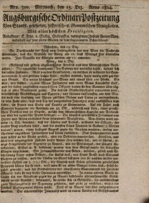 Augsburgische Ordinari Postzeitung von Staats-, gelehrten, historisch- u. ökonomischen Neuigkeiten (Augsburger Postzeitung) Mittwoch 15. Dezember 1824