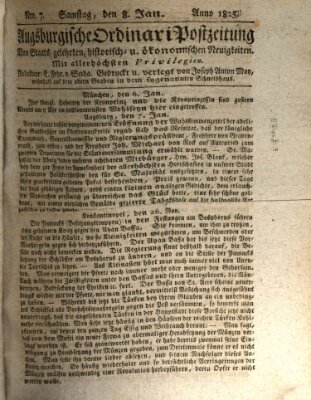 Augsburgische Ordinari Postzeitung von Staats-, gelehrten, historisch- u. ökonomischen Neuigkeiten (Augsburger Postzeitung) Samstag 8. Januar 1825
