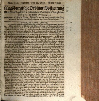 Augsburgische Ordinari Postzeitung von Staats-, gelehrten, historisch- u. ökonomischen Neuigkeiten (Augsburger Postzeitung) Freitag 20. Mai 1825