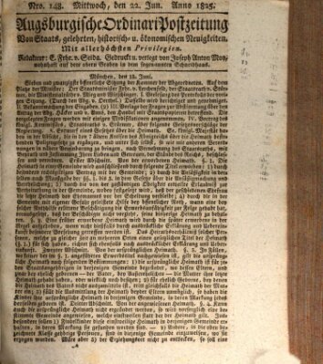 Augsburgische Ordinari Postzeitung von Staats-, gelehrten, historisch- u. ökonomischen Neuigkeiten (Augsburger Postzeitung) Mittwoch 22. Juni 1825