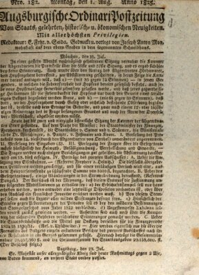 Augsburgische Ordinari Postzeitung von Staats-, gelehrten, historisch- u. ökonomischen Neuigkeiten (Augsburger Postzeitung) Montag 1. August 1825