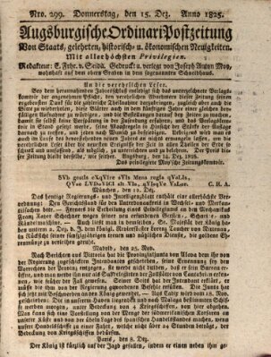 Augsburgische Ordinari Postzeitung von Staats-, gelehrten, historisch- u. ökonomischen Neuigkeiten (Augsburger Postzeitung) Donnerstag 15. Dezember 1825