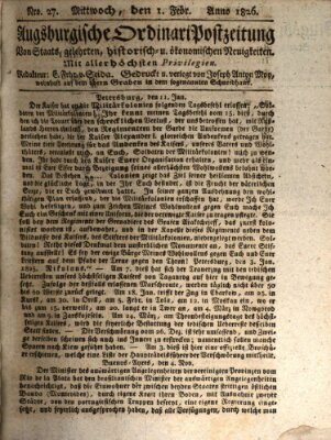 Augsburgische Ordinari Postzeitung von Staats-, gelehrten, historisch- u. ökonomischen Neuigkeiten (Augsburger Postzeitung) Mittwoch 1. Februar 1826