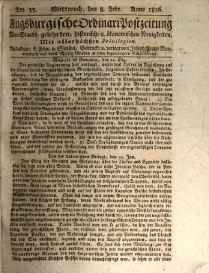 Augsburgische Ordinari Postzeitung von Staats-, gelehrten, historisch- u. ökonomischen Neuigkeiten (Augsburger Postzeitung) Mittwoch 8. Februar 1826