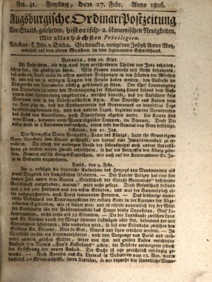 Augsburgische Ordinari Postzeitung von Staats-, gelehrten, historisch- u. ökonomischen Neuigkeiten (Augsburger Postzeitung) Freitag 17. Februar 1826