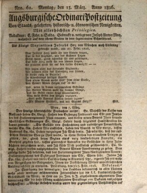 Augsburgische Ordinari Postzeitung von Staats-, gelehrten, historisch- u. ökonomischen Neuigkeiten (Augsburger Postzeitung) Montag 13. März 1826
