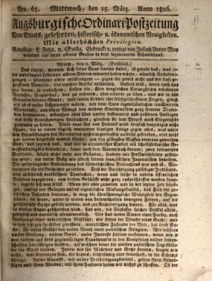 Augsburgische Ordinari Postzeitung von Staats-, gelehrten, historisch- u. ökonomischen Neuigkeiten (Augsburger Postzeitung) Mittwoch 15. März 1826