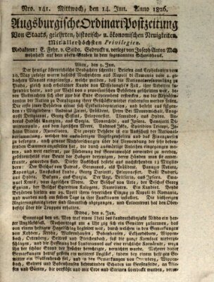 Augsburgische Ordinari Postzeitung von Staats-, gelehrten, historisch- u. ökonomischen Neuigkeiten (Augsburger Postzeitung) Mittwoch 14. Juni 1826