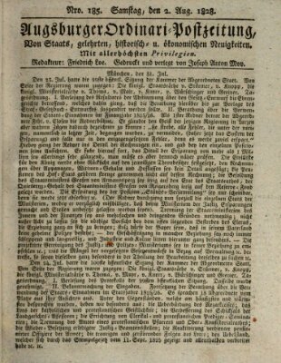 Augsburger Ordinari Postzeitung von Staats-, gelehrten, historisch- u. ökonomischen Neuigkeiten (Augsburger Postzeitung) Samstag 2. August 1828