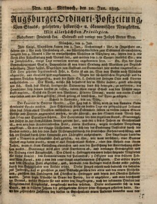 Augsburger Ordinari Postzeitung von Staats-, gelehrten, historisch- u. ökonomischen Neuigkeiten (Augsburger Postzeitung) Mittwoch 10. Juni 1829