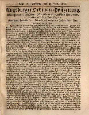 Augsburger Ordinari Postzeitung von Staats-, gelehrten, historisch- u. ökonomischen Neuigkeiten (Augsburger Postzeitung) Dienstag 19. Januar 1830