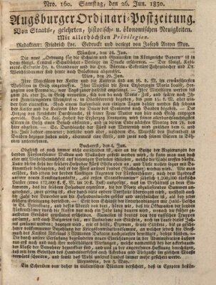 Augsburger Ordinari Postzeitung von Staats-, gelehrten, historisch- u. ökonomischen Neuigkeiten (Augsburger Postzeitung) Samstag 26. Juni 1830