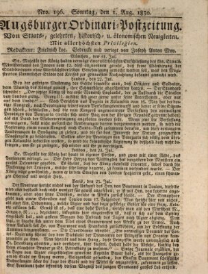 Augsburger Ordinari Postzeitung von Staats-, gelehrten, historisch- u. ökonomischen Neuigkeiten (Augsburger Postzeitung) Sonntag 1. August 1830