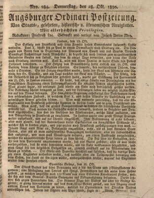 Augsburger Ordinari Postzeitung von Staats-, gelehrten, historisch- u. ökonomischen Neuigkeiten (Augsburger Postzeitung) Donnerstag 28. Oktober 1830