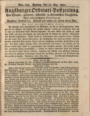 Augsburger Ordinari Postzeitung von Staats-, gelehrten, historisch- u. ökonomischen Neuigkeiten (Augsburger Postzeitung) Freitag 17. Dezember 1830