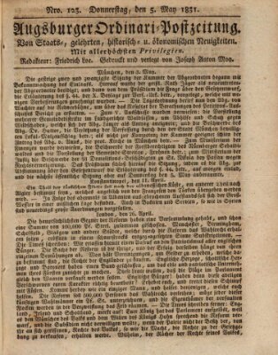 Augsburger Ordinari Postzeitung von Staats-, gelehrten, historisch- u. ökonomischen Neuigkeiten (Augsburger Postzeitung) Donnerstag 5. Mai 1831
