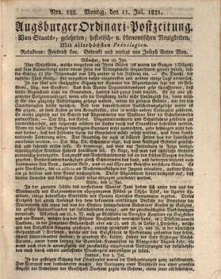 Augsburger Ordinari Postzeitung von Staats-, gelehrten, historisch- u. ökonomischen Neuigkeiten (Augsburger Postzeitung) Montag 11. Juli 1831