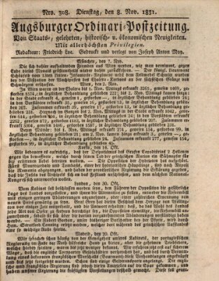Augsburger Ordinari Postzeitung von Staats-, gelehrten, historisch- u. ökonomischen Neuigkeiten (Augsburger Postzeitung) Dienstag 8. November 1831