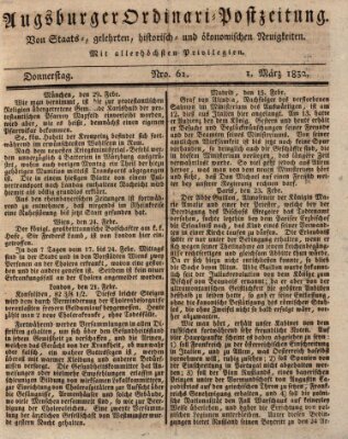 Augsburger Ordinari Postzeitung von Staats-, gelehrten, historisch- u. ökonomischen Neuigkeiten (Augsburger Postzeitung) Donnerstag 1. März 1832