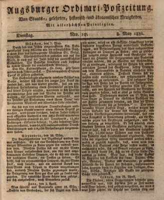 Augsburger Ordinari Postzeitung von Staats-, gelehrten, historisch- u. ökonomischen Neuigkeiten (Augsburger Postzeitung) Dienstag 8. Mai 1832