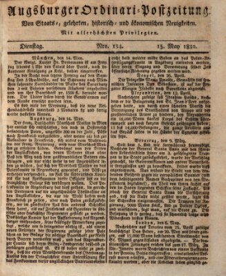 Augsburger Ordinari Postzeitung von Staats-, gelehrten, historisch- u. ökonomischen Neuigkeiten (Augsburger Postzeitung) Dienstag 15. Mai 1832