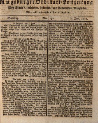Augsburger Ordinari Postzeitung von Staats-, gelehrten, historisch- u. ökonomischen Neuigkeiten (Augsburger Postzeitung) Samstag 2. Juni 1832