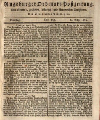 Augsburger Ordinari Postzeitung von Staats-, gelehrten, historisch- u. ökonomischen Neuigkeiten (Augsburger Postzeitung) Dienstag 14. August 1832