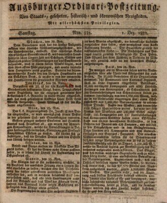 Augsburger Ordinari Postzeitung von Staats-, gelehrten, historisch- u. ökonomischen Neuigkeiten (Augsburger Postzeitung) Samstag 1. Dezember 1832