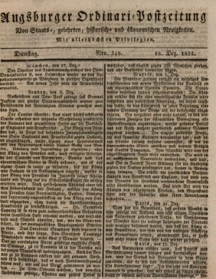 Augsburger Ordinari Postzeitung von Staats-, gelehrten, historisch- u. ökonomischen Neuigkeiten (Augsburger Postzeitung) Dienstag 18. Dezember 1832