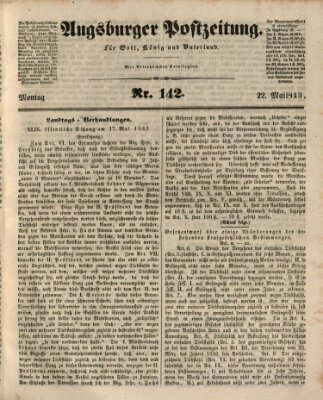 Augsburger Postzeitung Montag 22. Mai 1843