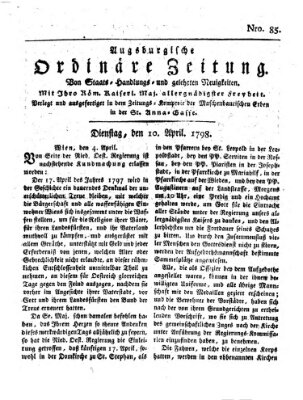 Augsburgische ordinäre Zeitung von Staats-Handlungs- und gelehrten Neuigkeiten (Augsburger Abendzeitung) Dienstag 10. April 1798