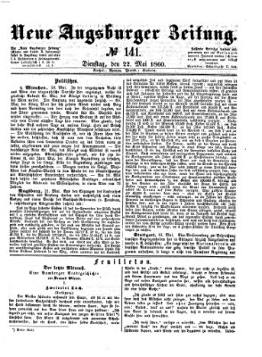 Neue Augsburger Zeitung Dienstag 22. Mai 1860