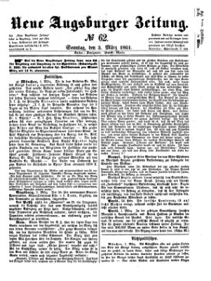 Neue Augsburger Zeitung Sonntag 3. März 1861