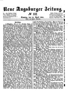 Neue Augsburger Zeitung Sonntag 14. April 1861
