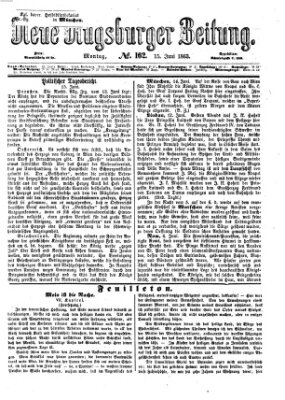 Neue Augsburger Zeitung Montag 15. Juni 1863