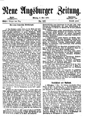 Neue Augsburger Zeitung Montag 9. Mai 1870