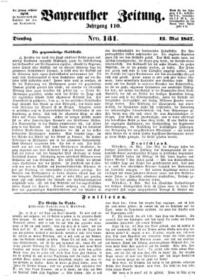 Bayreuther Zeitung Dienstag 12. Mai 1857